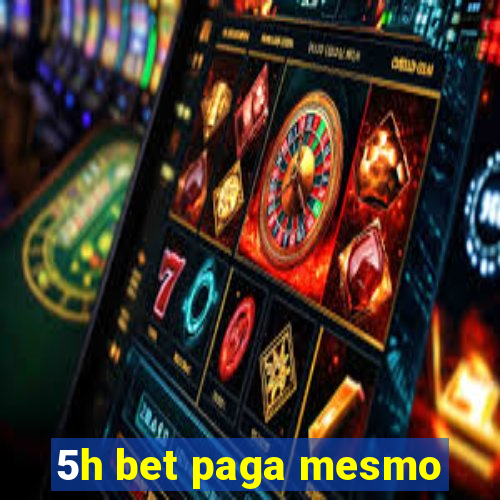 5h bet paga mesmo